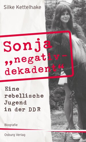 Buchcover Sonja "negativ - dekadent" | Silke Kettelhake | EAN 9783955100490 | ISBN 3-95510-049-9 | ISBN 978-3-95510-049-0