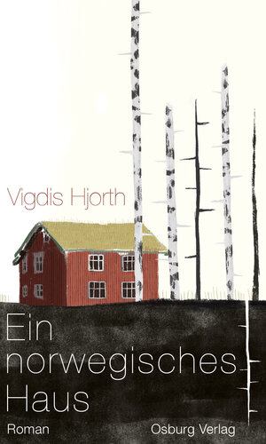 Buchcover Ein norwegisches Haus | Vigdis Hjorth | EAN 9783955100919 | ISBN 3-95510-091-X | ISBN 978-3-95510-091-9