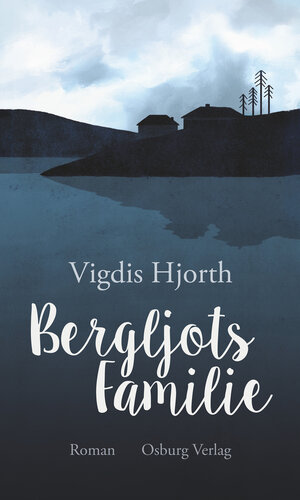 Buchcover Bergljots Familie | Vigdis Hjorth | EAN 9783955101466 | ISBN 3-95510-146-0 | ISBN 978-3-95510-146-6