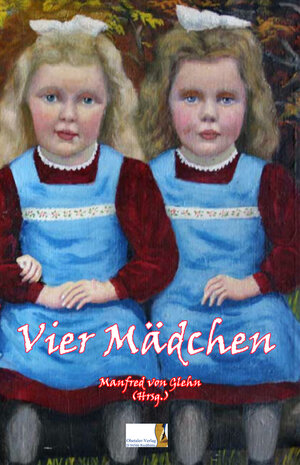 Buchcover Vier Mädchen | Rupert Berndl | EAN 9783955110291 | ISBN 3-95511-029-X | ISBN 978-3-95511-029-1