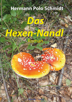 Buchcover Das Hexen Nandl | Hermann Polo Schmidt | EAN 9783955111182 | ISBN 3-95511-118-0 | ISBN 978-3-95511-118-2