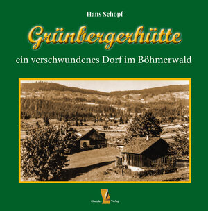 Buchcover Grünbergerhütte | Hans Schopf | EAN 9783955111847 | ISBN 3-95511-184-9 | ISBN 978-3-95511-184-7