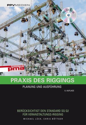 Buchcover Praxis des Riggings | Michael Lück | EAN 9783955120122 | ISBN 3-95512-012-0 | ISBN 978-3-95512-012-2