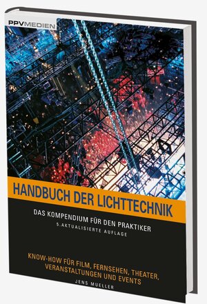 Buchcover Handbuch der Lichttechnik | Jens Mueller | EAN 9783955120627 | ISBN 3-95512-062-7 | ISBN 978-3-95512-062-7