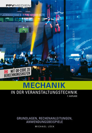 Buchcover Mechanik in der Veranstaltungstechnik | Michael Lück | EAN 9783955122539 | ISBN 3-95512-253-0 | ISBN 978-3-95512-253-9