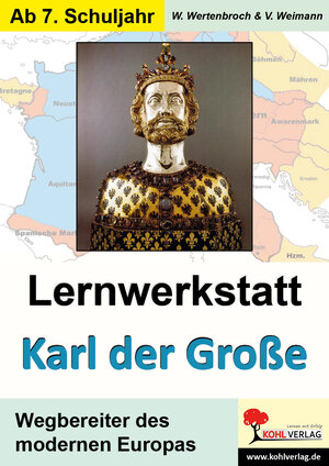 Buchcover Lernwerkstatt Karl der Große | Wolfgang Wertenbroch | EAN 9783955130343 | ISBN 3-95513-034-7 | ISBN 978-3-95513-034-3