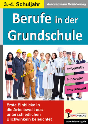 Buchcover Berufe in der Grundschule | Autorenteam Kohl-Verlag | EAN 9783955130473 | ISBN 3-95513-047-9 | ISBN 978-3-95513-047-3