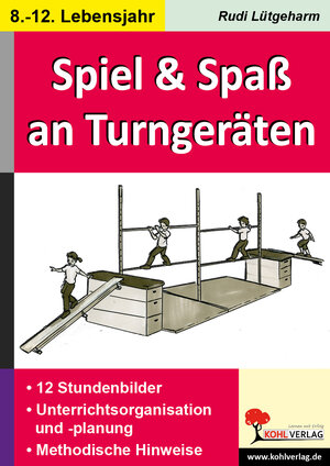 Buchcover Spiel und Spaß an und mit Turngeräten | Rudi Lütgeharm | EAN 9783955131562 | ISBN 3-95513-156-4 | ISBN 978-3-95513-156-2