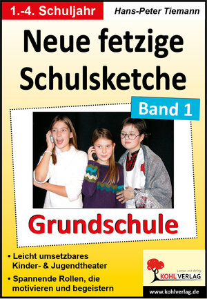 Buchcover Neue fetzige Schulsketche, Grundschule | Hans-Peter Tiemann | EAN 9783955132729 | ISBN 3-95513-272-2 | ISBN 978-3-95513-272-9