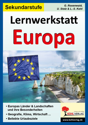 Buchcover Lernwerkstatt Europa, Sekundarstufe | Lynn S Kohl | EAN 9783955133009 | ISBN 3-95513-300-1 | ISBN 978-3-95513-300-9