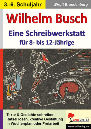 Buchcover Wilhelm Busch - Eine Schreibwerkstatt für 8- bis 12-Jährige | Birgit Brandenburg | EAN 9783955133313 | ISBN 3-95513-331-1 | ISBN 978-3-95513-331-3