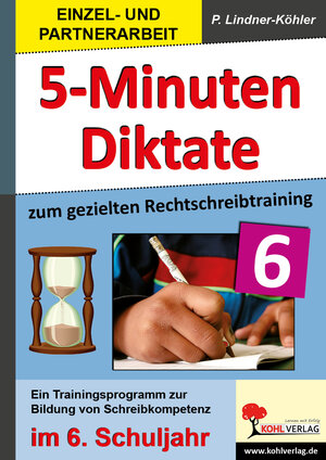 Buchcover 5-Minuten-Diktate / Klasse 6 | Petra Lindner-Köhler | EAN 9783955133542 | ISBN 3-95513-354-0 | ISBN 978-3-95513-354-2
