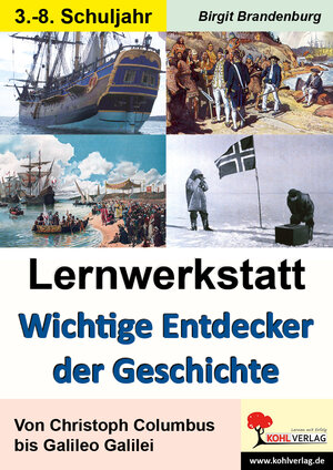 Buchcover Lernwerkstatt Wichtige Entdecker der Geschichte | Birgit Brandenburg | EAN 9783955134495 | ISBN 3-95513-449-0 | ISBN 978-3-95513-449-5