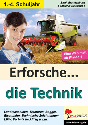 Buchcover Erforsche ... die Technik | Birgit Brandenburg | EAN 9783955134693 | ISBN 3-95513-469-5 | ISBN 978-3-95513-469-3