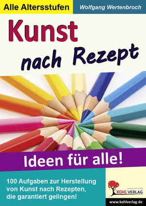 Buchcover Kunst nach Rezept | Wolfgang Wertenbroch | EAN 9783955139315 | ISBN 3-95513-931-X | ISBN 978-3-95513-931-5