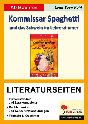 Buchcover Kommissar Spaghetti und das Schwein im Lehrerzimmer - Literaturseiten | Lynn-Sven Kohl | EAN 9783955139698 | ISBN 3-95513-969-7 | ISBN 978-3-95513-969-8