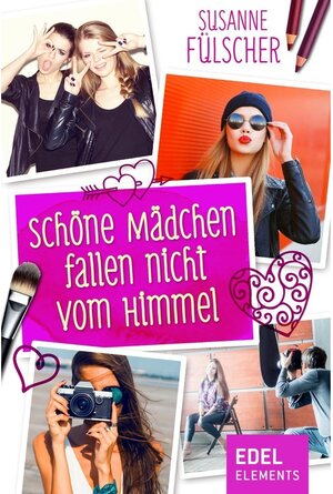 Buchcover Schöne Mädchen fallen nicht vom Himmel | Susanne Fülscher | EAN 9783955308650 | ISBN 3-95530-865-0 | ISBN 978-3-95530-865-0