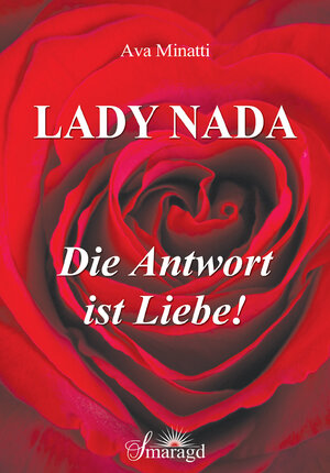 Buchcover Lady Nada - die Antwort ist Liebe! | Ava Minatti | EAN 9783955311315 | ISBN 3-95531-131-7 | ISBN 978-3-95531-131-5