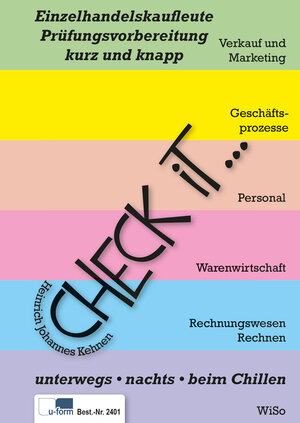Buchcover Check iT - Einzelhandelskaufleute | Heinrich Johannes Kehnen | EAN 9783955324018 | ISBN 3-95532-401-X | ISBN 978-3-95532-401-8