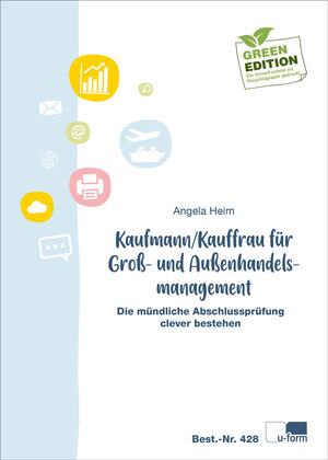 Buchcover Kaufmann/Kauffrau für Groß- und Außenhandelsmanagement | Angela Heim | EAN 9783955324285 | ISBN 3-95532-428-1 | ISBN 978-3-95532-428-5