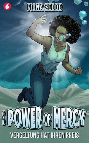 Buchcover The Power of Mercy – Vergeltung hat ihren Preis | Fiona Zedde | EAN 9783955339678 | ISBN 3-95533-967-X | ISBN 978-3-95533-967-8