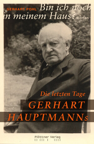Buchcover Bin ich noch in meinem Haus? | Gerhart Pohl | EAN 9783955370046 | ISBN 3-95537-004-6 | ISBN 978-3-95537-004-6