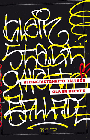 Buchcover kleinstadtghetto ballade | Oliver Becker | EAN 9783955370589 | ISBN 3-95537-058-5 | ISBN 978-3-95537-058-9