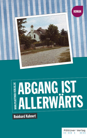 Buchcover Abgang ist allerwärts | Reinhard Kuhnert | EAN 9783955370985 | ISBN 3-95537-098-4 | ISBN 978-3-95537-098-5