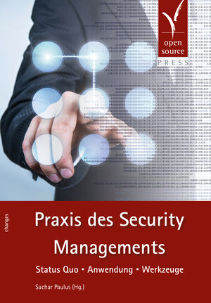 Buchcover Praxis des Security Managements | Reiner Creutzburg | EAN 9783955391331 | ISBN 3-95539-133-7 | ISBN 978-3-95539-133-1