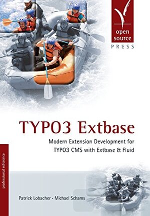 Buchcover TYPO3 Extbase: Modern Extension Development for TYPO3 CMS with Extbase & Fluid | Lobacher, Patrick, Schams, Michael | EAN 9783955391515 | ISBN 3-95539-151-5 | ISBN 978-3-95539-151-5