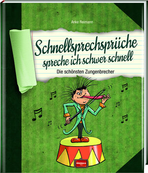 Buchcover Schnellsprechsprüche spreche ich schwer schnell | Anke Reimann | EAN 9783955401016 | ISBN 3-95540-101-4 | ISBN 978-3-95540-101-6