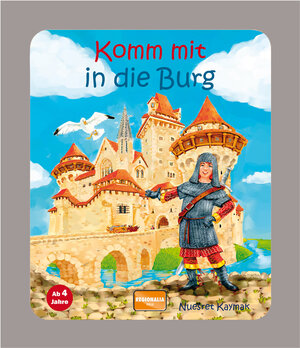 Buchcover Komm mit in die Burg  | EAN 9783955401511 | ISBN 3-95540-151-0 | ISBN 978-3-95540-151-1