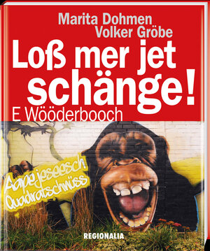 Buchcover Loß mer jet schänge! | Marita Dohmen | EAN 9783955403058 | ISBN 3-95540-305-X | ISBN 978-3-95540-305-8