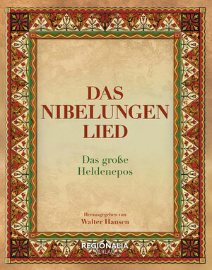 Buchcover Das Nibelungenlied | Walter Hansen | EAN 9783955404130 | ISBN 3-95540-413-7 | ISBN 978-3-95540-413-0