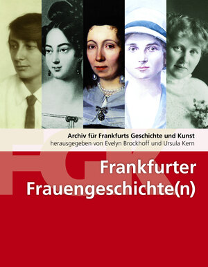 Buchcover Frankfurter Frauengeschichte(n)  | EAN 9783955422752 | ISBN 3-95542-275-5 | ISBN 978-3-95542-275-2