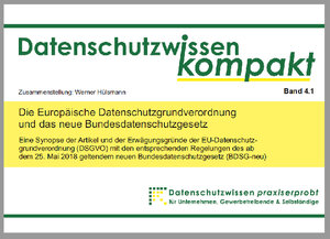 Buchcover Die Europäische Datenschutzgrundverordnung und das neue Bundesdatenschutzgesetz  | EAN 9783955460419 | ISBN 3-95546-041-X | ISBN 978-3-95546-041-9