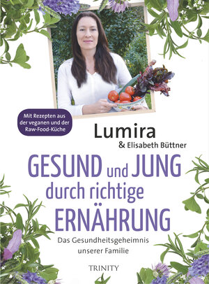 Buchcover Gesund und jung durch richtige Ernährung | Lumira | EAN 9783955501181 | ISBN 3-95550-118-3 | ISBN 978-3-95550-118-1