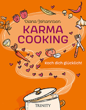 Buchcover Karma Cooking | Diana Johannsen | EAN 9783955502256 | ISBN 3-95550-225-2 | ISBN 978-3-95550-225-6