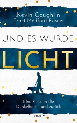 Buchcover Und es wurde Licht | Traci Medford-Rosow | EAN 9783955503116 | ISBN 3-95550-311-9 | ISBN 978-3-95550-311-6