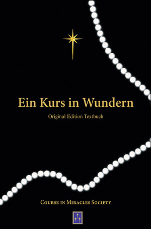 Buchcover Ein Kurs in Wundern  | EAN 9783955503130 | ISBN 3-95550-313-5 | ISBN 978-3-95550-313-0