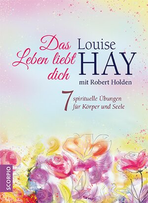 Buchcover Das Leben liebt dich | Louise Hay | EAN 9783955503208 | ISBN 3-95550-320-8 | ISBN 978-3-95550-320-8