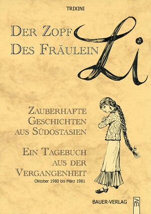Buchcover Der Zopf des Fräulein Li | Trixini | EAN 9783955510671 | ISBN 3-95551-067-0 | ISBN 978-3-95551-067-1