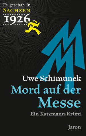 Buchcover Mord auf der Messe | Uwe Schimunek | EAN 9783955520540 | ISBN 3-95552-054-4 | ISBN 978-3-95552-054-0