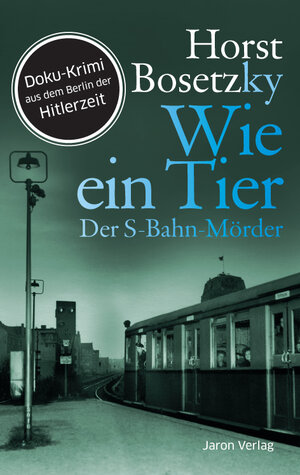 Buchcover Wie ein Tier | Horst Bosetzky | EAN 9783955521967 | ISBN 3-95552-196-6 | ISBN 978-3-95552-196-7