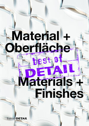 Buchcover best of DETAIL Material + Oberfläche/Materials + Finishes  | EAN 9783955533229 | ISBN 3-95553-322-0 | ISBN 978-3-95553-322-9