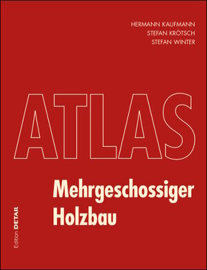 Buchcover Mehrgeschossiger Holzbau | Hermann Kaufmann | EAN 9783955533533 | ISBN 3-95553-353-0 | ISBN 978-3-95553-353-3