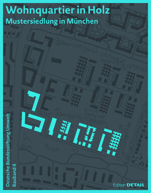 Buchcover DBU Bauband 4: Wohnquartier in Holz  | EAN 9783955535278 | ISBN 3-95553-527-4 | ISBN 978-3-95553-527-8
