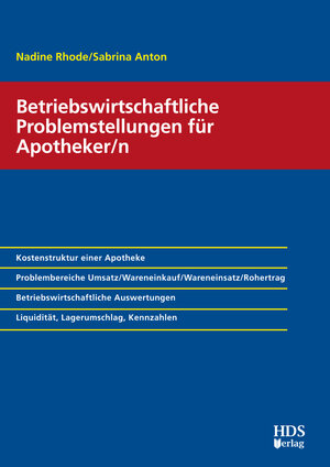Buchcover Betriebswirtschaftliche Problemstellungen für Apotheker/n | Nadine Rhode | EAN 9783955540227 | ISBN 3-95554-022-7 | ISBN 978-3-95554-022-7