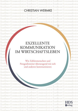 Buchcover Exzellente Kommunikation im Wirtschaftsleben | Tobias Beck | EAN 9783955541507 | ISBN 3-95554-150-9 | ISBN 978-3-95554-150-7