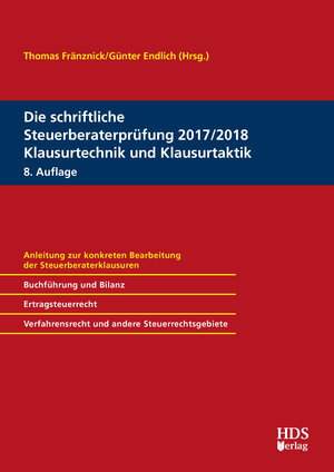 Buchcover Die schriftliche Steuerberaterprüfung 2017/2018 Klausurtechnik und Klausurtaktik | Matthias Goldhorn | EAN 9783955542900 | ISBN 3-95554-290-4 | ISBN 978-3-95554-290-0